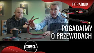 Porozmawiajmy o przewodach audio | Q21