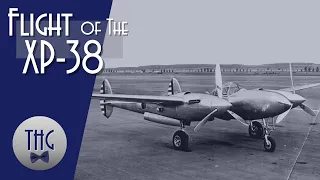 Flight of the XP-38