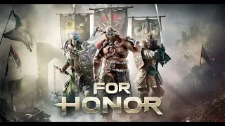 For Honor -продолжаем тестить реализм #5