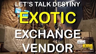 ★ Destiny - "EXOTIC EXCHANGE VENDOR" "LETS TALK DESTINY #1" "TOWER CHANGES" CBSKING757