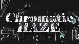 Chromatic Haze 100% by Cirtrax (Extreme demon).