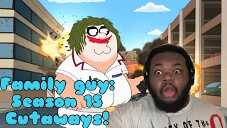 Cutaway Compilation Season 15 - Family Guy (Part 3) REACTION #familyguy #trynottolaugh 😂😂