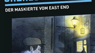 Sherlock Holmes - Die Abenteuer des jungen Sherlock Holmes, Folge 1: Der Maskierte vom East End