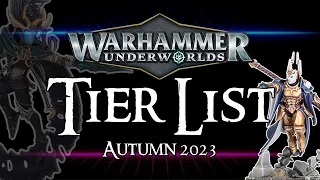 Warhammer Underworlds Tier List Autumn 2023
