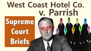 When the Supreme Court Stopped Being Conservative | West Coast Hotel Co. v. Parrish