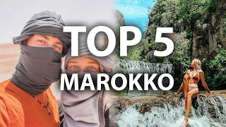 TOP 5 ORTE MAROKKO die man gesehen haben sollte l Reisetipps & Sehenswürdigkeiten