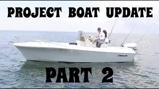 NEW Project Boat : UPDATE PART 2 -- WELLCRAFT Center Console V20 FISHERMAN -- DIY Boat Project