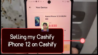 Finally Selling my Cashify iPhone 12 on Cashify😟
