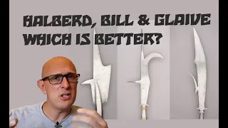 HALBERD, BILL & GLAIVE: Which is the best STAFF WEAPON
