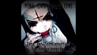 King Orgasmus One - Tanz der Zombienutten: Orgi's Hardcore Horror Rap (Compilation, 2019, Gib-UR)