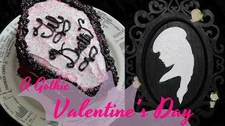 A Gothic Valentines Day | DIY: Gifts and Treats | Ghostly Haunts 🎃