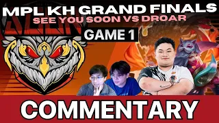 MPL KH GRANDFINALS D.ROAR VS SEE YOU SOON GAME 1 [OhMyV33NUS and Wise Commentary]