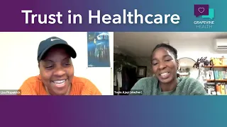 Dr. Lisa & Dr. Toyin talk trust in Healthcare