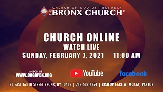 Sunday February 7, 2021 - The Bronx Church Online Service