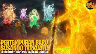 MUNCULNYA PARA SUSANOO BARU!! AKAN KAH LEBIH KUAT DARI CLAN UCHIHA??