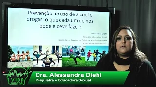 Vida Mental | Prevenção ao uso de drogas: o que cada um de nós pode e deve fazer?