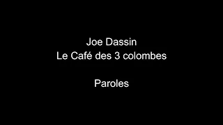 Joe Dassin-Le Café des 3 colombes-paroles