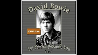 David Bowie - Let Me Sleep Beside You (1967)