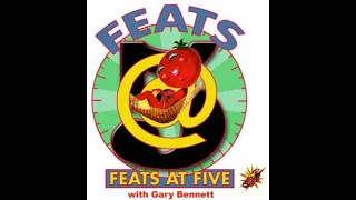 Little Feat's Encore Presentation of Feats At Five Podcast Show #194