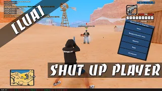 [LUA] SHUT UP PLAYER - НОВЕЙШИЙ МУЛЬТИК С ЯРЫМИ ФУНКЦИЯМИ