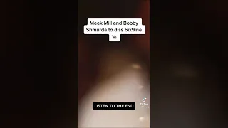 Meek mill and Bobby shmurda diss 6ix9ine