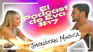 EL PODCAST DE EVA #17 | Jhonatan Mujica