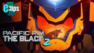 Pacific Rim The Black Season 2 (2022) | The Ending Final Battle - Part 1