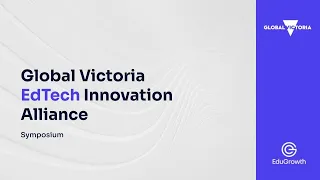 Global Victoria Education Innovation Alliance Symposium
