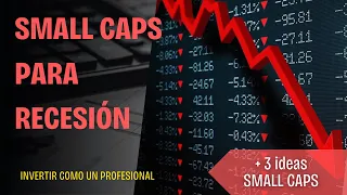 ANALIZAMOS 3 ACCIONES SMALL CAPS PARA UNA 📈​ RECESIÓN