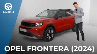 OPEL FRONTERA (2024): doe eens even normaal!  - WALKAROUND - AutoRAI TV