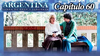 Argentina, tierra de amor y venganza - CAPÍTULO 60 - Segunda temporada - #ATAV2