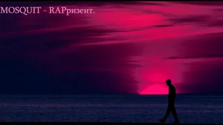 MOSQUIT - RAPризент.