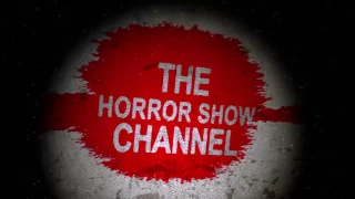 The Horror Show Sizzle Reel