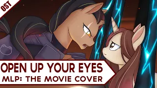 "Open Up Your Eyes" (COVER by Igiko) - My Little Pony: The Movie【HBD @Myriani !】