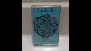 Danbala The Acid Psycle  Rare Cassette Electro Experimental  Psych Beats Trance  4 track