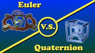 Euler vs Quaternion - What's the difference?