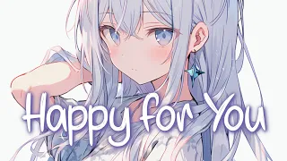 「Nightcore」 Happy for You - RIELL ♡ (Lyrics)