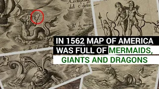 In 1562 Map of America Was Full of Mermaids, Giants, and Dragons