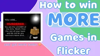 How to win MORE games in Roblox Flicker!