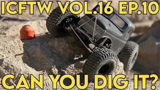 Crawler Canyon Presents:  ICFTW Vol.16 Ep.10, can you dig it? (ANOTHER hidden quickview)