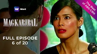 Magkaribal Full Episode 6 of 20 | The Best of ABS-CBN | iWant Free Series