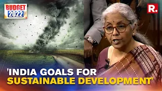 Union Budget 2022: FM Sitharaman Renews Hope For India's Climate Pledge With Funding Push