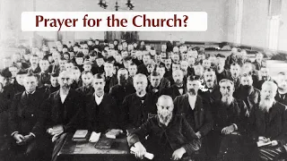 Prayer for the Church?