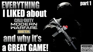 Everything GOOD about the MODERN WARFARE BETA with NO HATE! HONEST MW BETA REVIEW