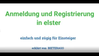 Anmeldung u. Registrierung ins Steuerprogramm "elster"