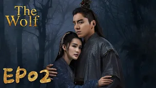 【ENG SUB】The Wolf 02 狼殿下 | Xiao Zhan, Darren Wang, Li Qin |