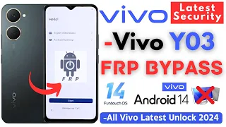 Unlock Vivo Y03 FRP Bypass [Without PC] -Vivo Y03 Android 14 Frp Google Account -Apps Not Working!