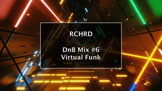 Drum and Bass Mix #6: Virtual Funk