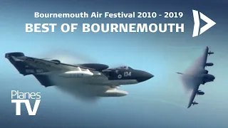 Bournemouth Air Festival Best Bits 2010 - 2019