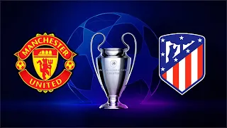 Manchester United vs Atletico Madrid | UEFA Champions League 2022 Gameplay